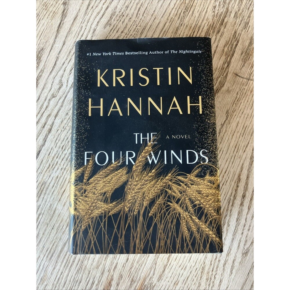 The Four Winds by Kristin Hannah - 2021 - 1st Edition 1st Print Hardcover